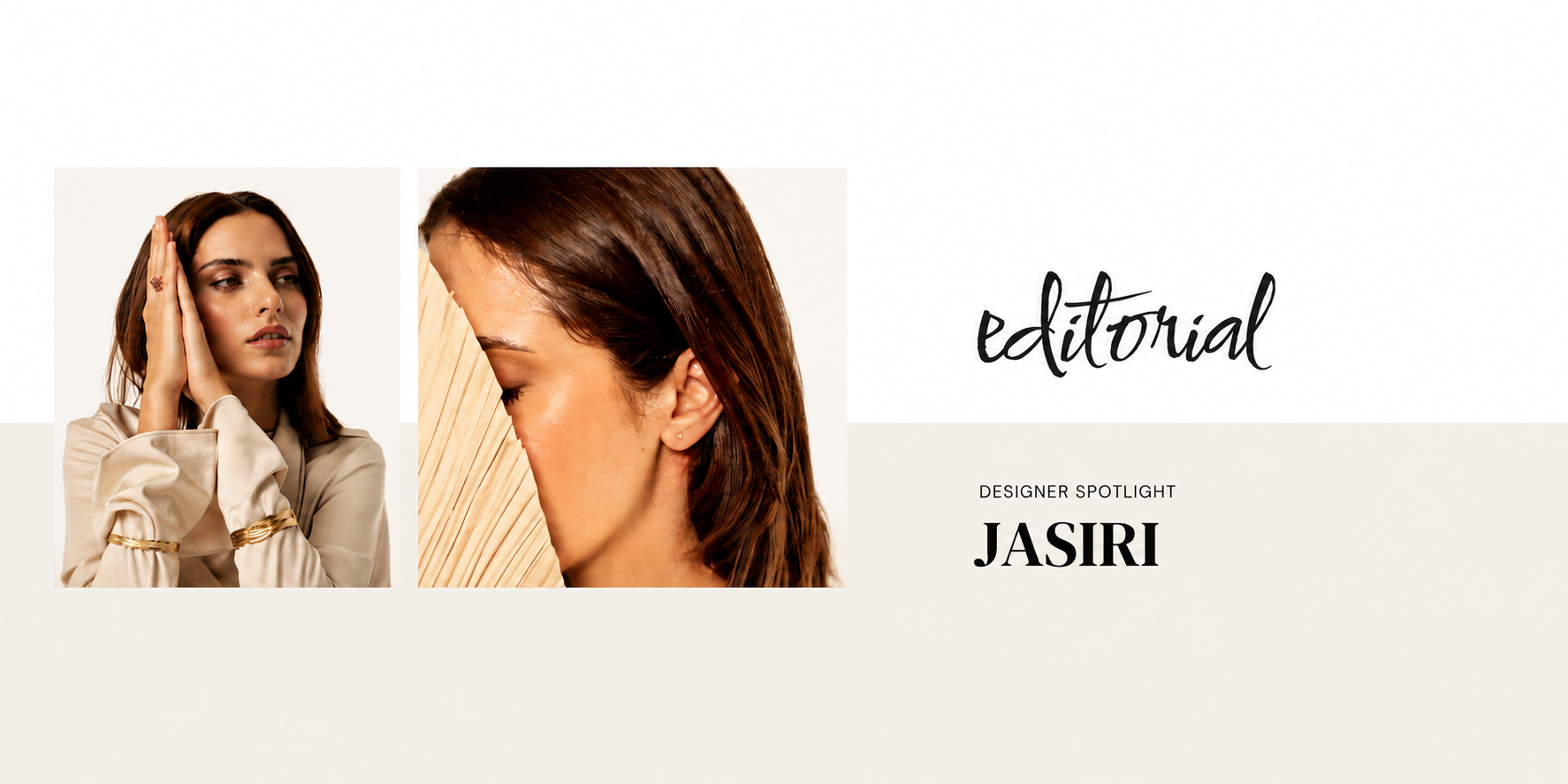 Editorial — Designer Spotlight JASIRI