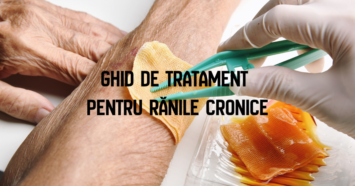 Ghid de tratament pentru rănile cronice