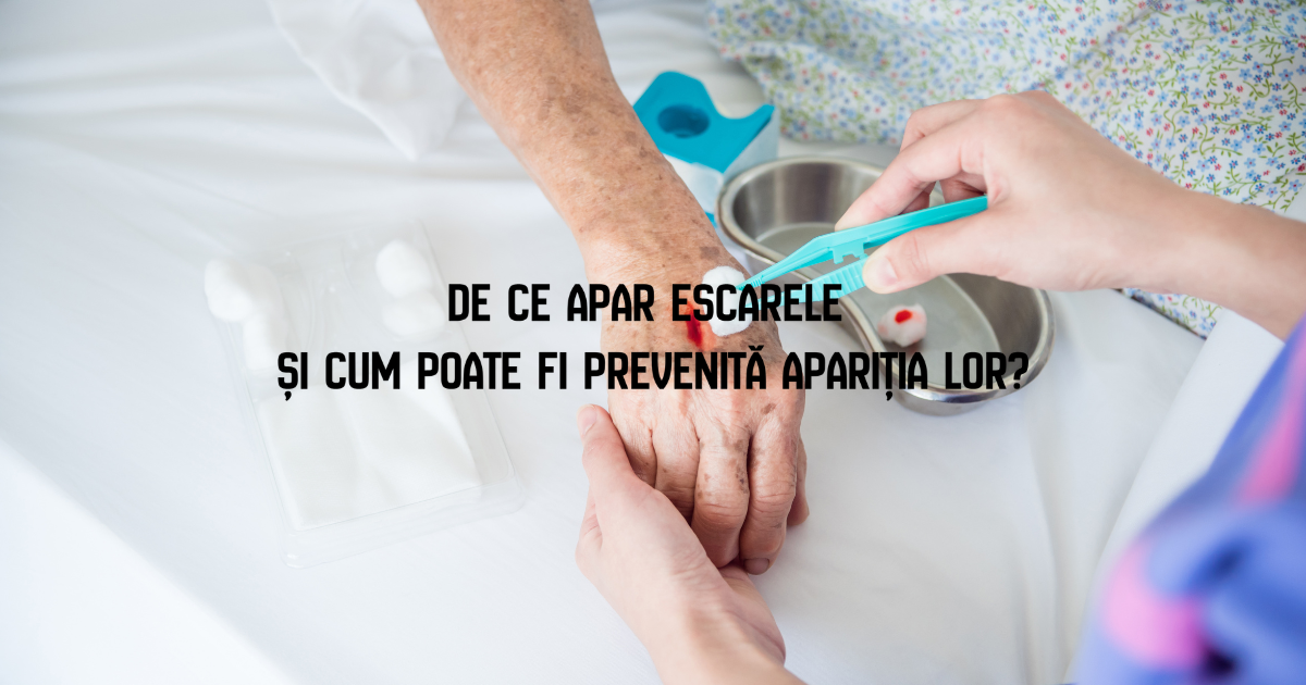De ce apar escarele și cum poate fi prevenită apariția lor?