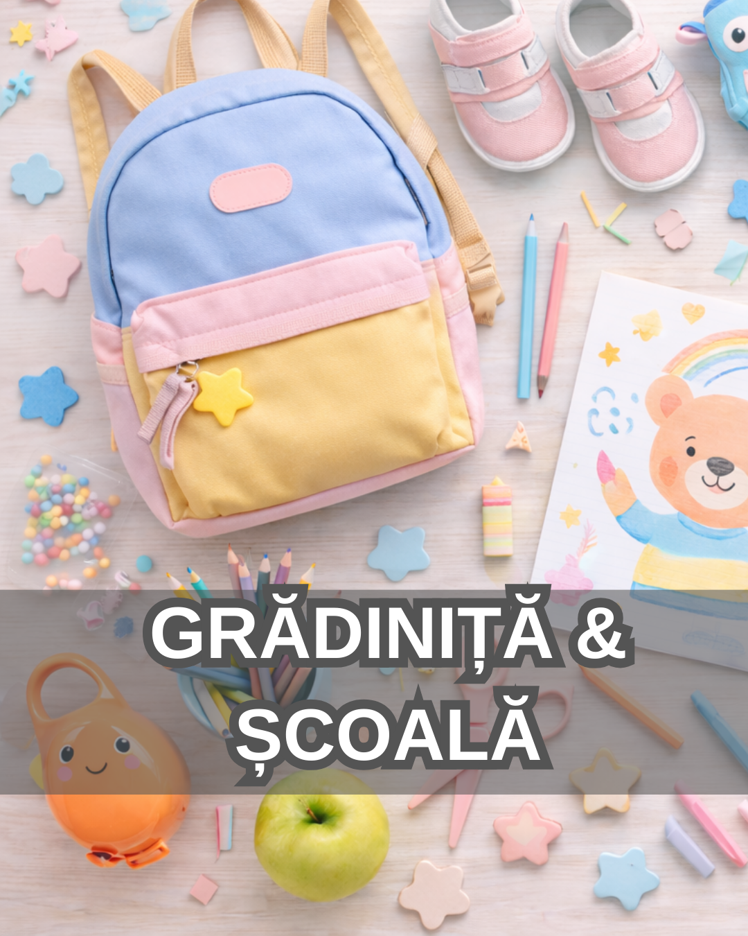 GRĂDINIȚĂ & ȘCOALĂ
