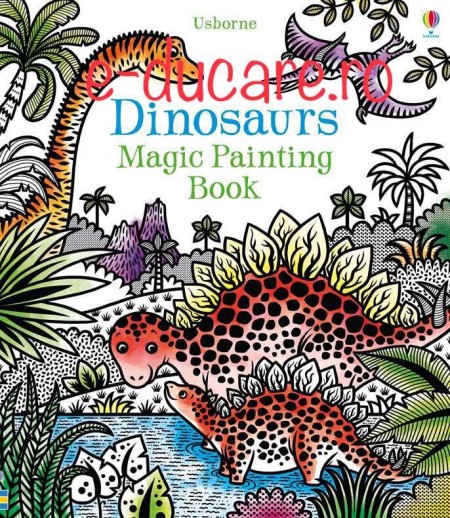 Carte magica de pictat doar cu apa, Dinosaurs magic painting book, Usborne