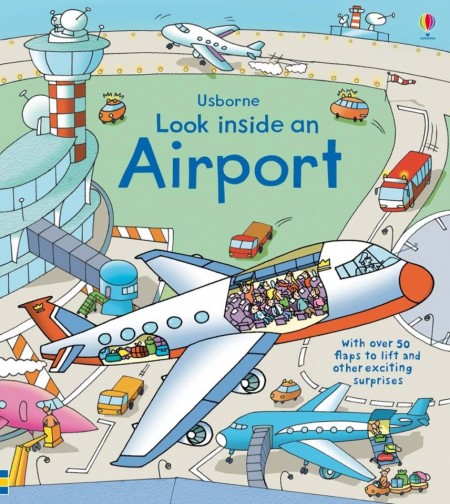 Carte cu multe clapete pentru copii curiosi, Look inside an airport