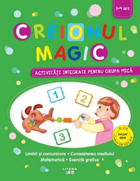 Creionul magic. Activitati integrate pentru grupa mica