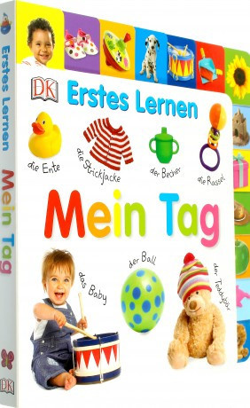 Carte in limba germana, primele cuvinte, Erstes Lernen : Mein tag, DK, 12+