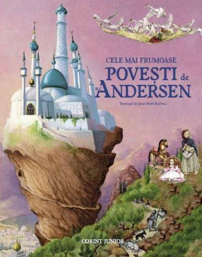 Cele mai frumoase povesti de H. C. Andersen - Hans Christian Andersen