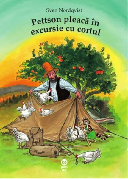 Pettson pleaca in excursie cu cortul, Sven Nordqvist ( Seria Pettson si Findus)