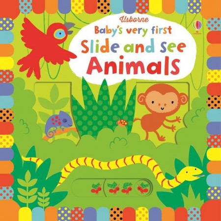 Baby’s very first slide and see animals, usborne