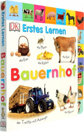 Carte in limba germana, primele cuvinte, Erstes Lernen : Bauernhof, DK, 12+
