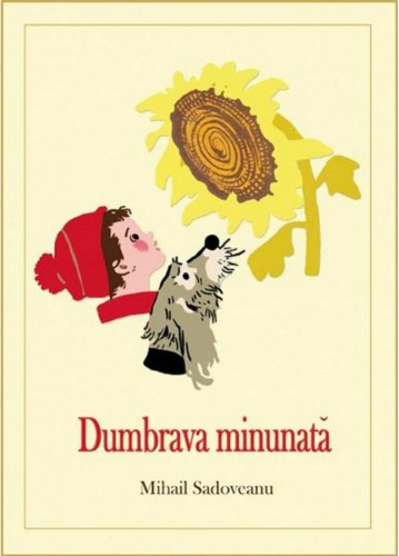 Dumbrava Minunata - Mihail Sadoveanu