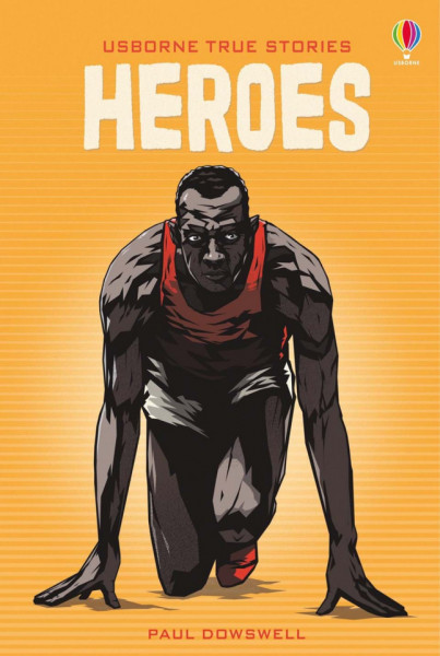 True Stories of Heroes, Usborne