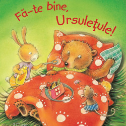 Fa-te bine,Ursuletule! - Universul Enciclopedic