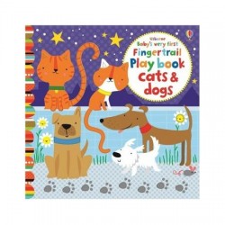 Carte pentru bebelusi isteti, Baby's Very first fingertrail playbook cats and dogs, usborne