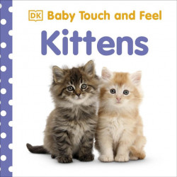 Baby Touch and Feel Kittens, DK