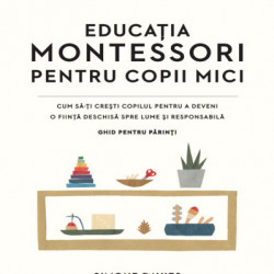 Educatia Montessori pentru copii mici