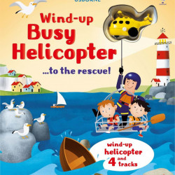Carte cu jucarie, Wind-up busy helicopter...to the rescue, usborne