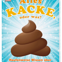 Carte in limba germana, Alles Kacke, oder was? dk, 7+