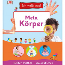 Carte in limba germana, Corpul meu, Ich weiß was! Mein Körper, DK, 4+