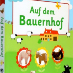 Carte in limba germana, La ferma, Ich weiß was! Auf dem Bauernhof dk, 4+