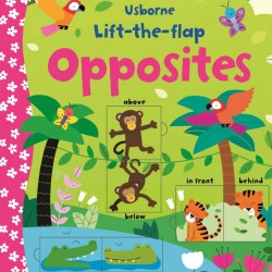Carte cu multe clapete pentru copii curiosi, Lift the flap opposites, usborne