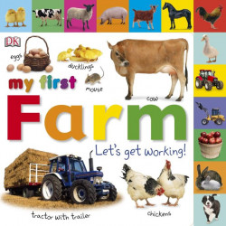 My First Farm Let's Get Working, DK