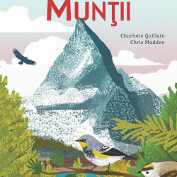 O lume a minunilor. Muntii