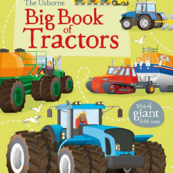 Big book of tractors, Usborne