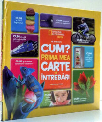 Cum? Prima mea carte de întrebări, National Geographic
