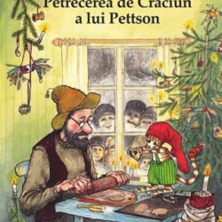 Petrecerea de Craciun a lui Pettson - Sven Nordqvist (Seria Pettson si Findus)