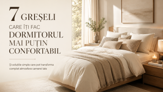 Dormitor confortabil: 7 greșeli care îți afectează odihna și starea de bine