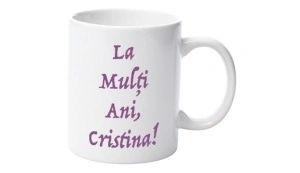 Cană personalizatǎ cu nume Cristina