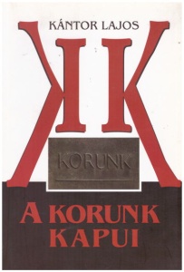 A Korunk kapui