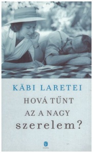Hová tűnt az a nagy szerelem?