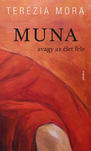 Muna – avagy az élet fele