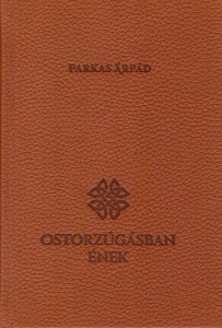 Ostorzúgásban ének