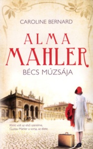 Alma Mahler – Bécs múzsája