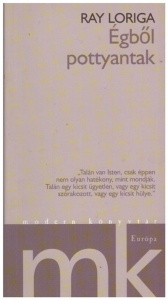 Égből pottyantak