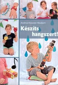 Készíts hangszert!