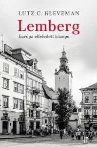 Lemberg – Európa elfeledett közepe