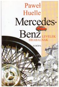 Mercedes-Benz. Levelek Hrabalnak
