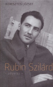 Rubin Szilárd — Pályarajz