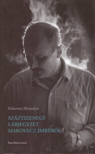 Száztizenegy lábjegyzet Makovecz Imréről