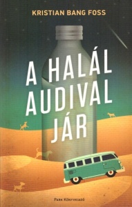 A halál Audival jár