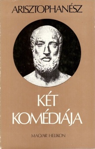 Arisztophanész két komédiája