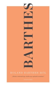 Roland Barthes Roland Barthes-ról
