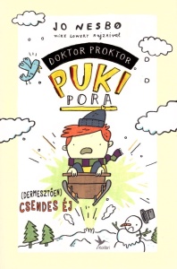 (Dermesztően) csendes éj - Doktor Proktor pukipora 5.