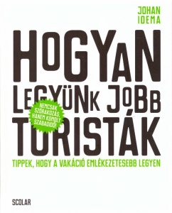 Hogyan legyünk jobb turisták