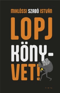 Lopj könyvet!