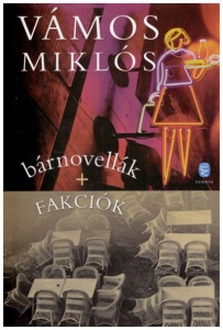 bárnovellák + Fakciók