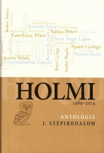 Holmi-antológia 1989–2014, I. Szépirodalom