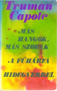 Más hangok, más szobák, A fűhárfa, Hidegvérrel